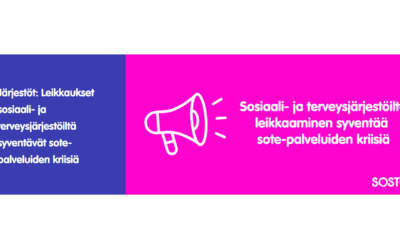 Leikkaukset sosiaali- ja terveysjärjestöiltä syventävät sote-palveluiden kriisiä